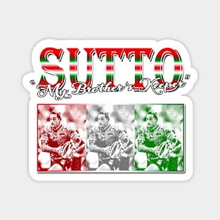 South Sydney Rabbitohs - John Sutton - MY BROTHER'S KEEPER Magnet