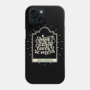 jesus loves me Phone Case