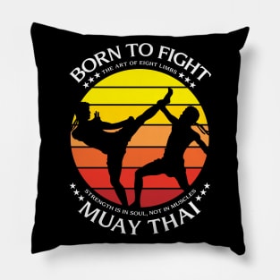 Muay Thai Born To Fight Pillow