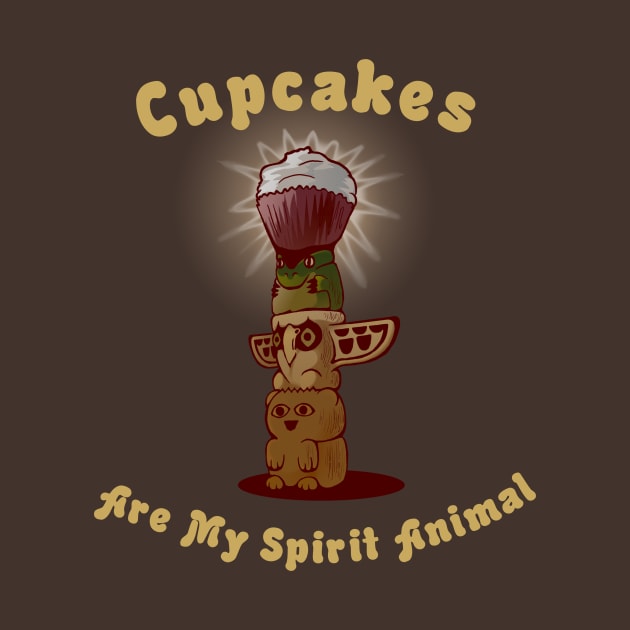 Cupcakes Are My Spirit Animal by coridietsch