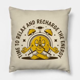 Time to relax Pillow