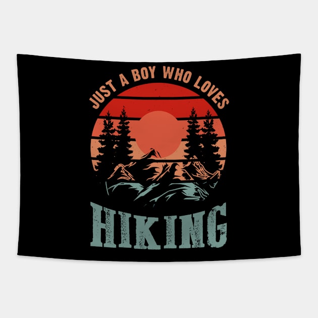 Just a boy who loves hiking Tapestry by Lifestyle T-shirts