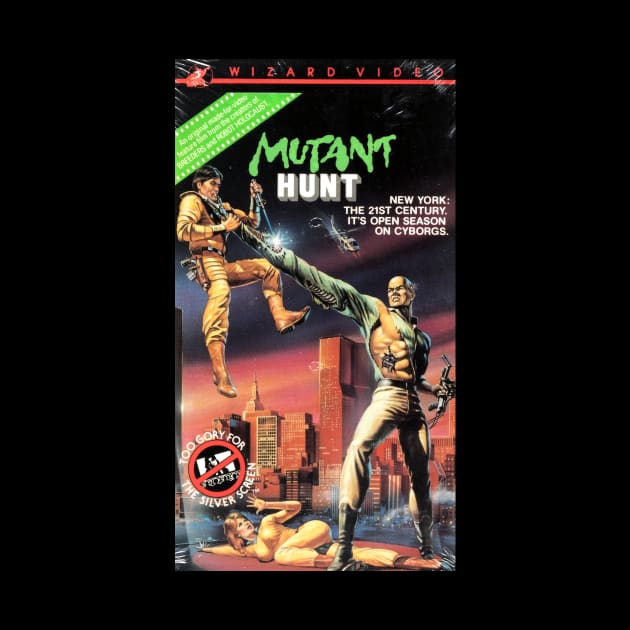 Mutant Hunt VHS by Scum & Villainy