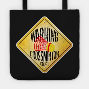 Crossminton court Warning sign Tote