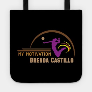 My Motivation - Brenda Castillo Tote