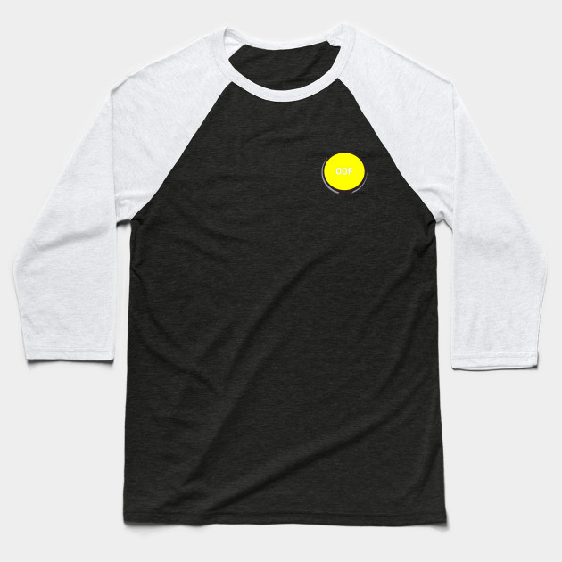 Oof Roblox Meme Button Small Roblox Baseball T Shirt Teepublic - oof button for roblox