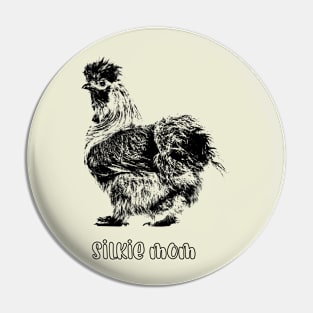 silkie mom 1 Pin