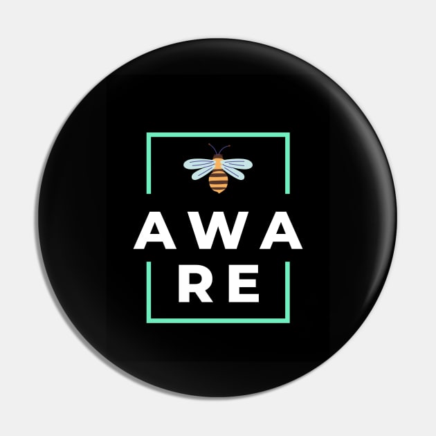 Be Aware | Bee Aware | Bee Pin by XNovaOnyx