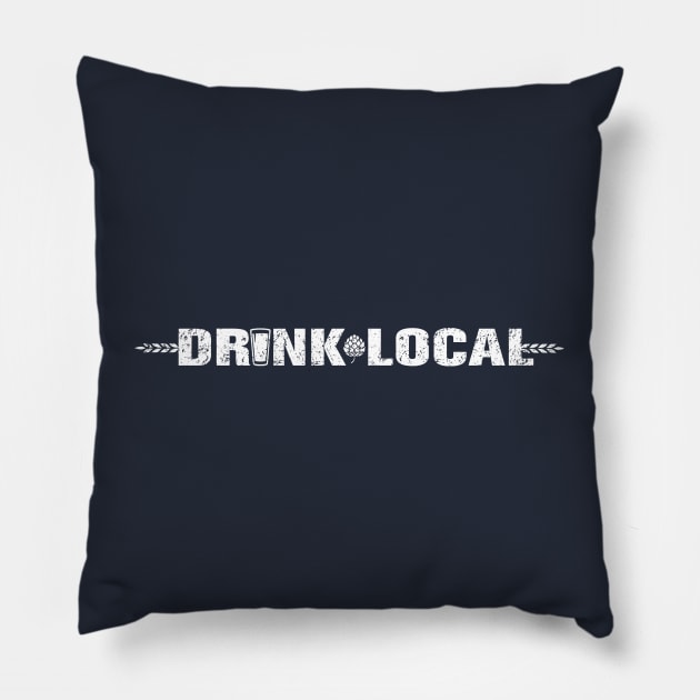 CRAFT BEER DRINK LOCAL Pillow by ATOMIC PASSION