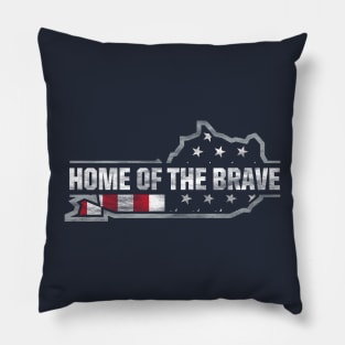 Kentucky Patriotic Home of the Brave! Pillow