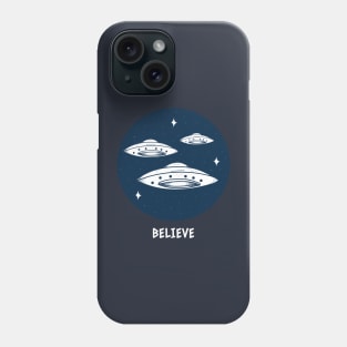 Believe UFOs Phone Case