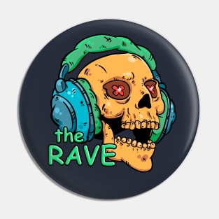 The rave Pin