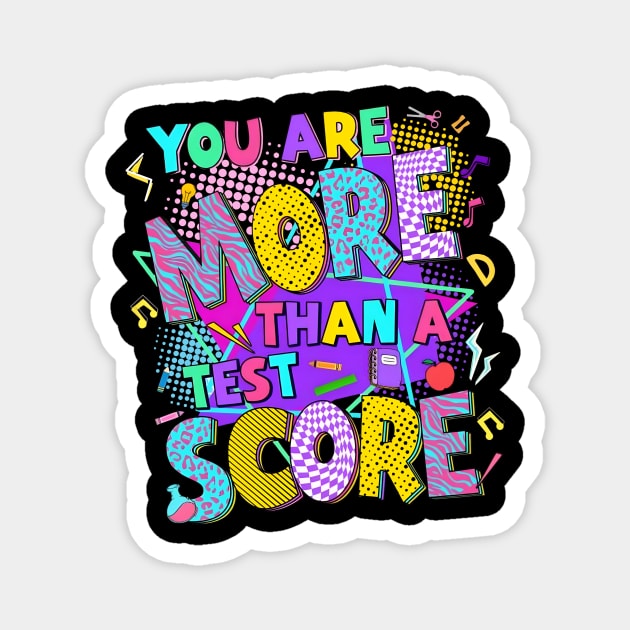 You're More Than a Test Score, You Got This Test Day, Funny Test Day Exam, Rock The Test Magnet by artbyGreen