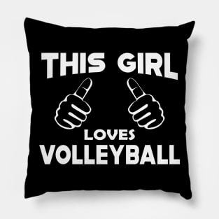 Volleyball Girl - This girl loves volleyball Pillow