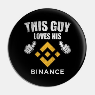 This Guy Loves His Binance BNB Coin Valentine Crypto Token Cryptocurrency Blockchain Wallet Birthday Gift For Men Women Kids Pin