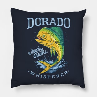 Dorado Mahi Mahi Whisperer 2 Pillow