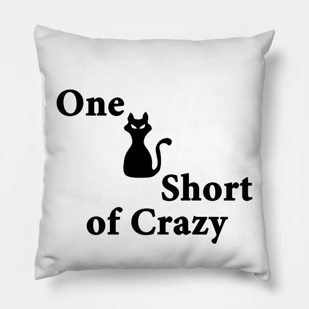 Crazy Cat Lady T Shirt Cat Lover Gifts Pillow Teepublic