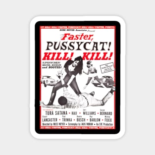 Vintage Faster, Pussycat! Kill! Kill! Faster 1980s Magnet