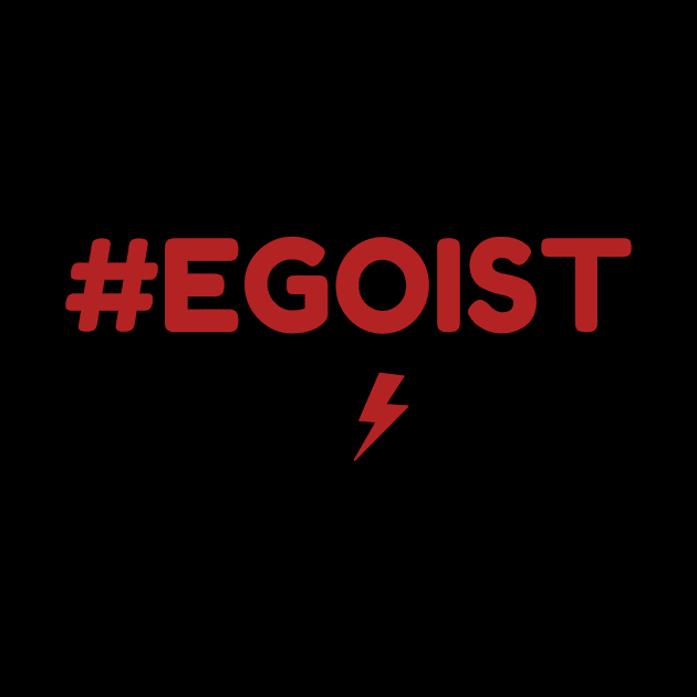 Egoist by MiniGuardian