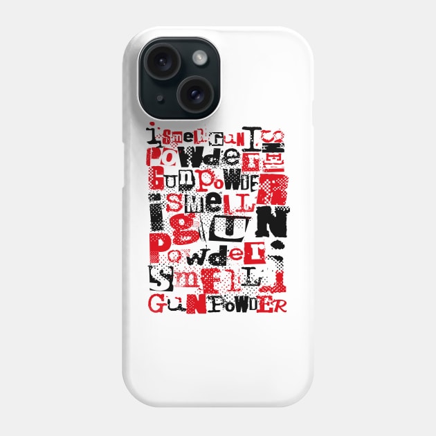 I smell gun powder 3.0 Phone Case by 2 souls