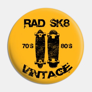 Vintage Skate 70s and 80s Pin