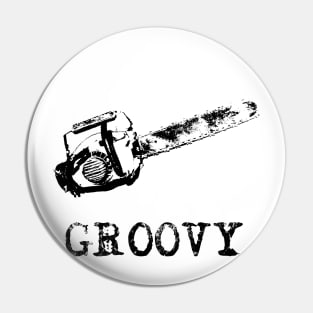 Ash vs Evil Dead --- Groovy Pin