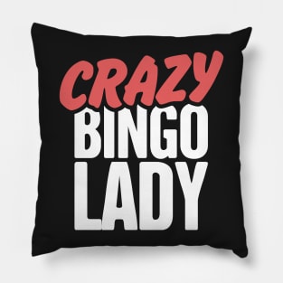 Crazy Bingo Lady Pillow