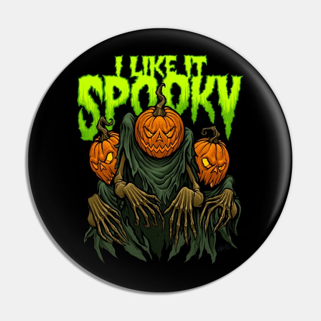 I Like It Spooky Version 2 Pin by Chad Savage