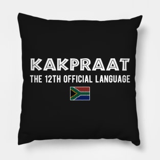 South Africa KakPraat Funny | 12th Official Language Braai | Afrikaans Humor Pillow