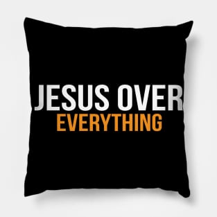 Jesus Over Everything Cool Motivational Christian Pillow