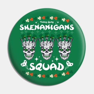 Shenanigans Squad - St Patricks Day Pin