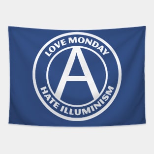 LOVE MONDAY, HATE ILLUMINISM Tapestry