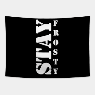 Stay Frosty White Tapestry