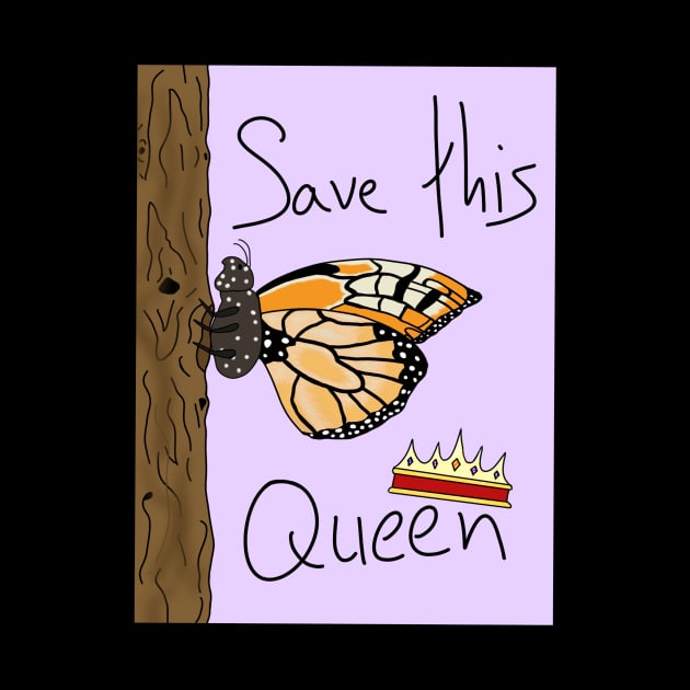 Save the Monarch Butterfly! by MariAnnaSmithDesigns