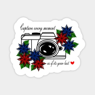 Capture every moment graphic T-shirt Magnet