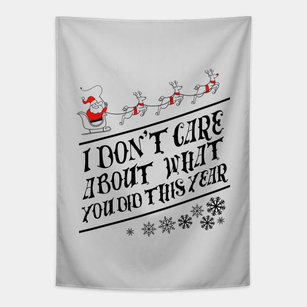 I dont care about what you did this year Ugly Sweater by Tobe Fonseca Tapestry by Tobe_Fonseca