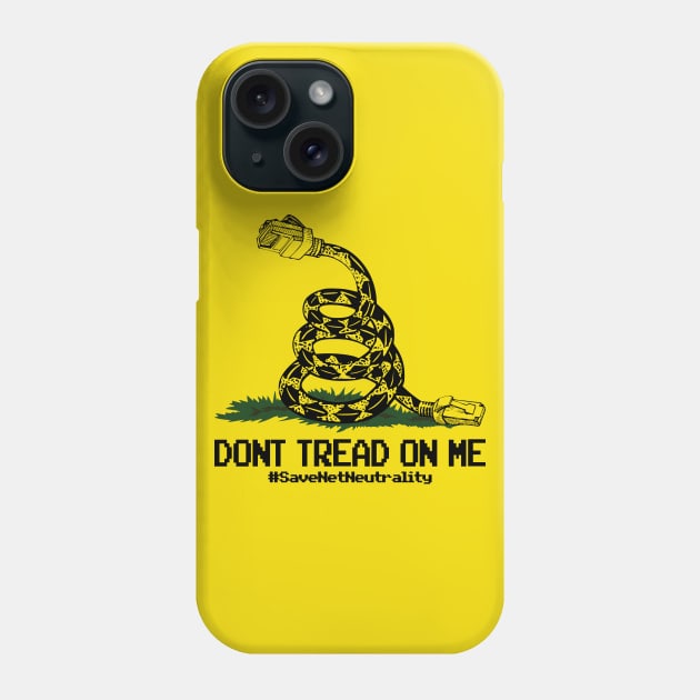 Dont Step On Me: Save Net Neutrality Phone Case by er3733