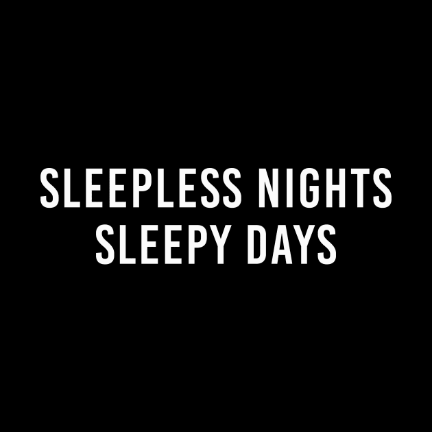 Sleepless nights sleepy days by NotesNwords