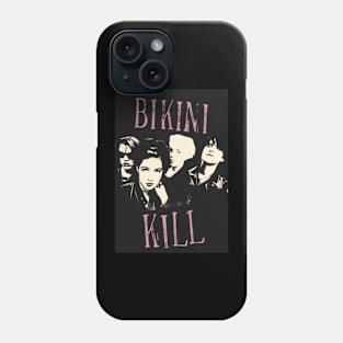 bikini kill Phone Case