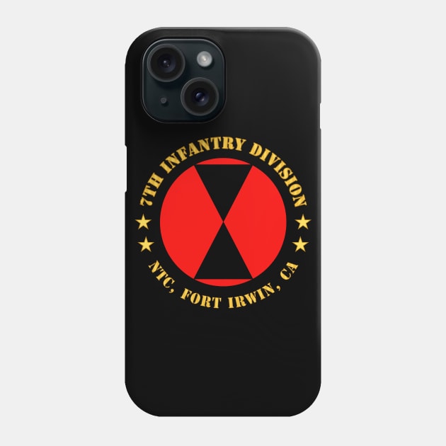 7th Infantry Division - NTC Fort Irwin CA Phone Case by twix123844