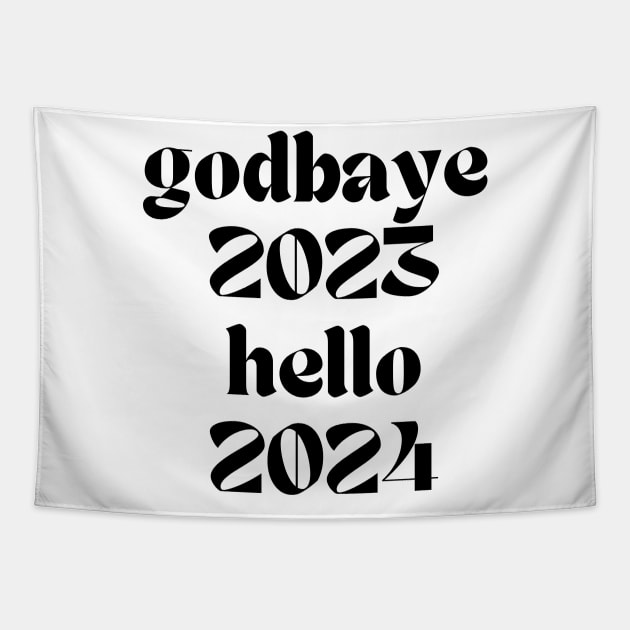 godbaye 2023 hello 2024 Tapestry by retro bloom