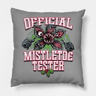 Strange Mistletoe Tester Pillow