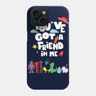 you got a friend in me pop song Phone Case