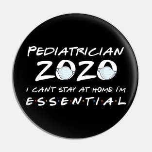 Pediatrician 2020 Quarantine Gift Pin