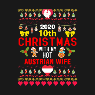 2020 10th Christmas With My Hot Austrian Wife T-Shirt