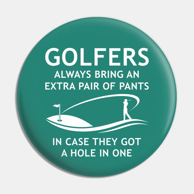 Golfers Extra Pants Pin by LuckyFoxDesigns