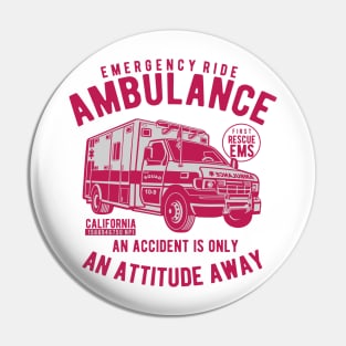 Fast-Track Your EMERGENCY AMBULANCE RIDE Pin