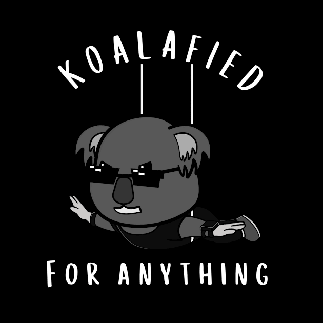 Koalafied for anything Funny Koala Cartoon Pun by Bubbly Tea