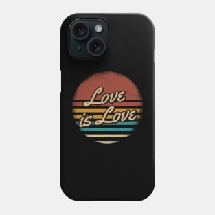 Love is Love Retro Style Phone Case