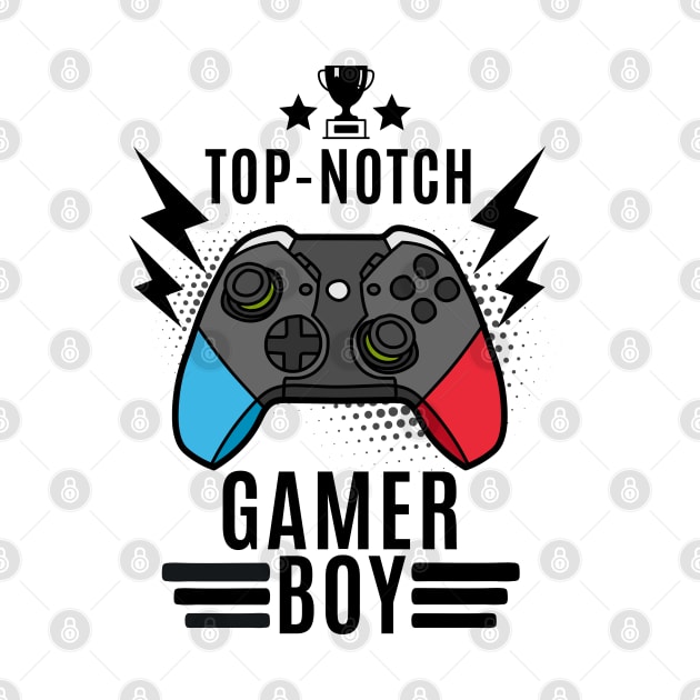 Top Notch Gamer Boy Gamer Boy TShirt TeePublic